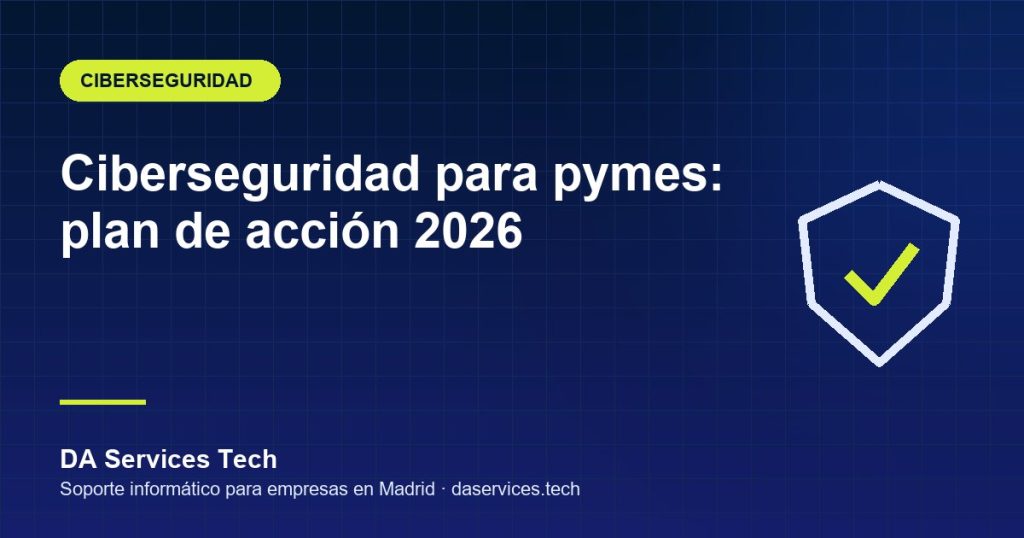 Plan de ciberseguridad para pymes 2026