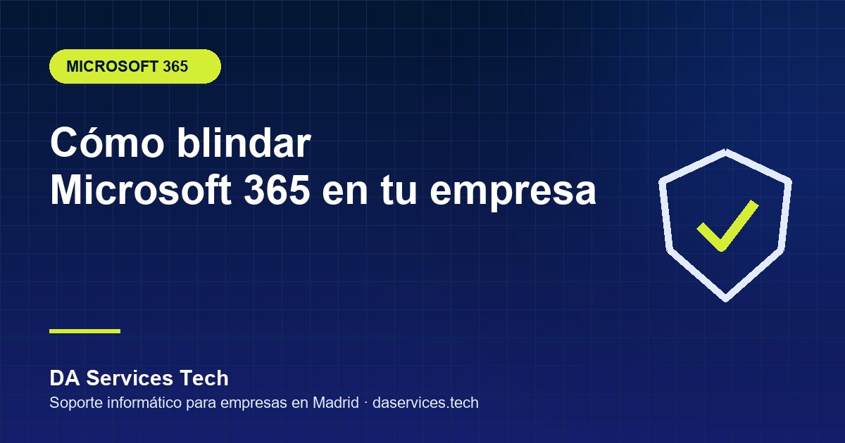 Seguridad de Microsoft 365 en empresas